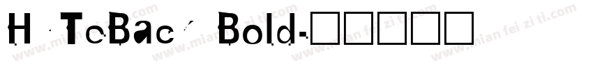 HYTeBack Bold字体转换
